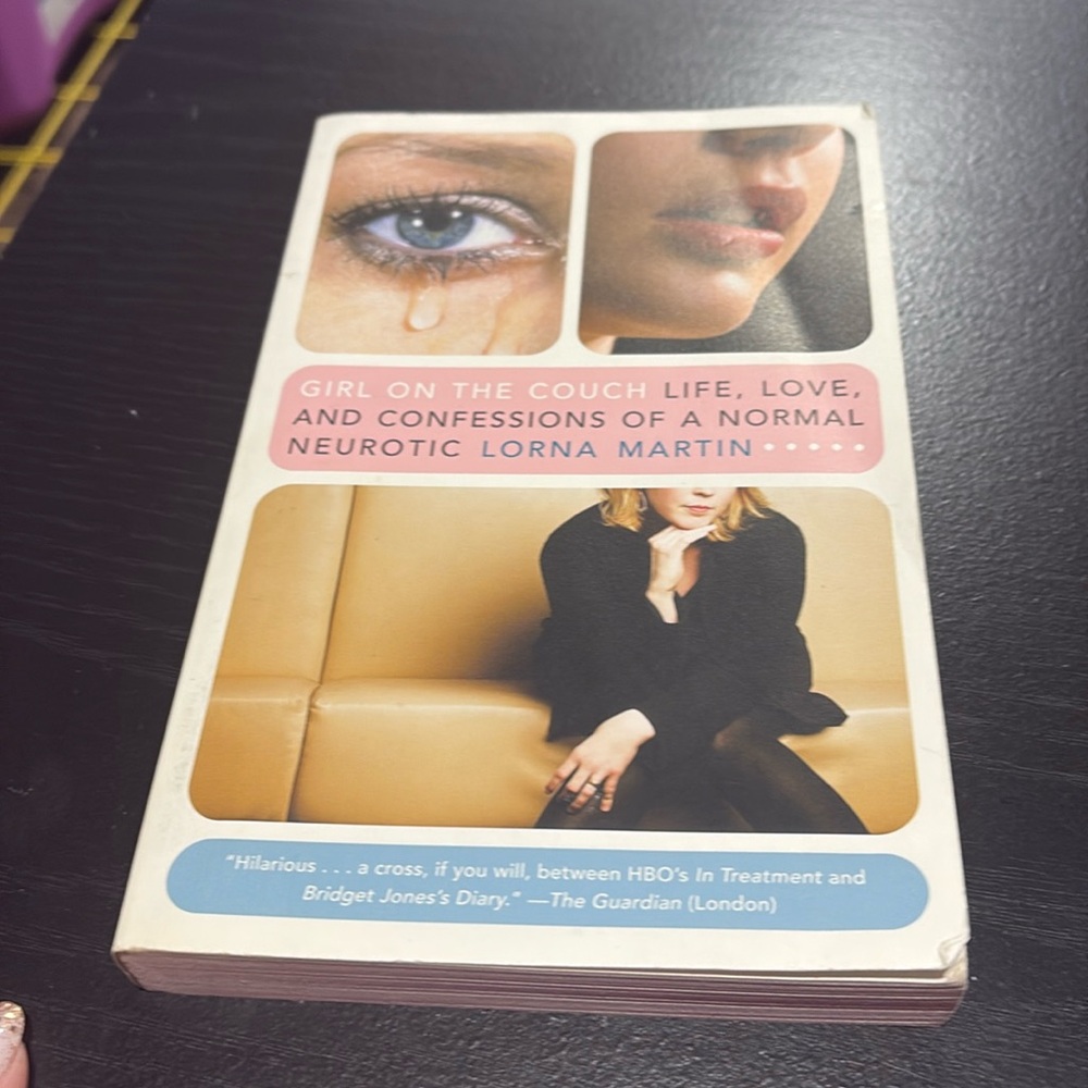 Girl on the Couch Life, Love, and Confessions of a Normal Neurotic